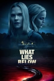 What Lies Below indirmeden izle